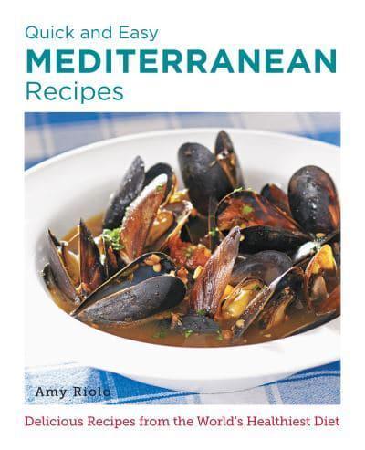 Quick and Easy Mediterranean Recipes                                                                                                                  <br><span class="capt-avtor"> By:Riolo, Amy                                        </span><br><span class="capt-pari"> Eur:14,62 Мкд:899</span>